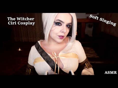 ASMR Soft Singing and Humming. Ciri cosplay (The Witcher)🔥