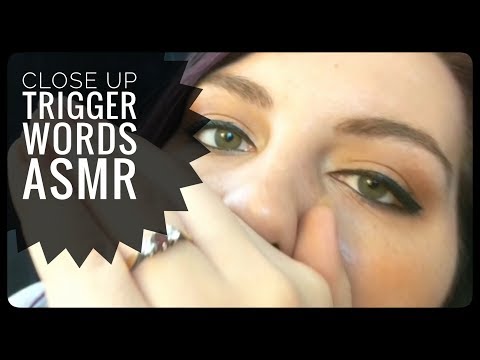 Up Close Trigger Words ASMR