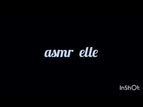 ASMR 4 Minutes |asmr elle