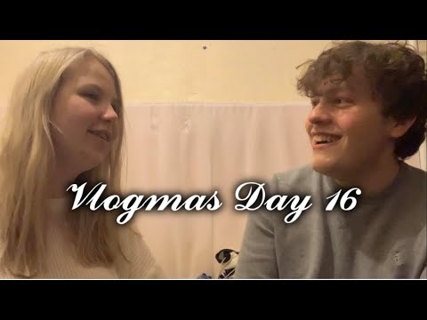 (Not ASMR) Vlogmas Day 16 | Me & Callum Being Prats