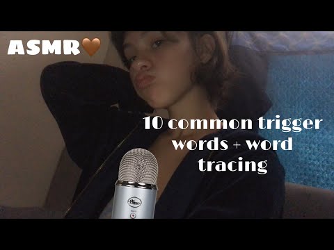 ASMR| 10 Common Trigger Words + Word Tracing