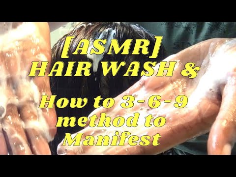[ASMR] Relaxing Shampoo & Hair Wash + How to Manifest 3-6-9 Method #asmr #subscribe #manifestation
