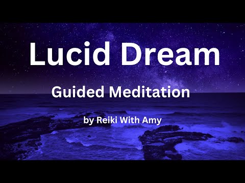 Lucid Dreaming || Guided Reiki Meditation