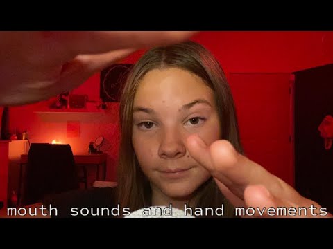 mouth sounds with hand movements~annaASMR