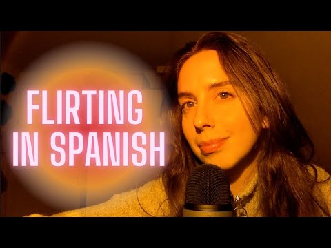 ASMR | Flirting in Spanish | 18 Easy Phrases Spanish Phrases For Dating | Ear to Ear Whispers |