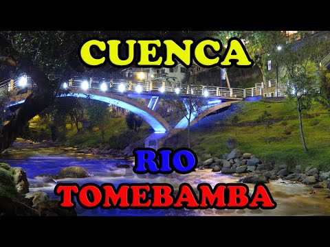 RIO TOMEBAMBA, CUENCA, ECUADOR. EL CAJAS.