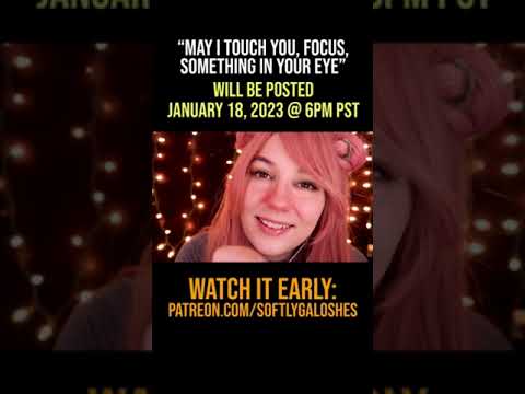 100% Sensitivity May I Touch You, Something in Your Eye ASMR Teaser
