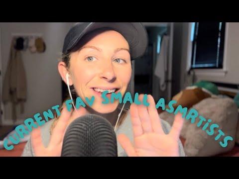 ASMR// Current favorite small channel ASMRtists!!!!🥰🤩