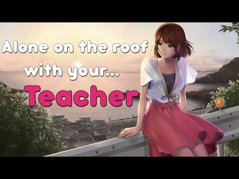 ❤~Alone on the roof with your Teacher~❤ (ASMR Roleplay)
