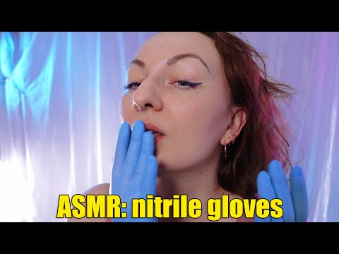 ASMR relax video with nitrile gloves and touching face