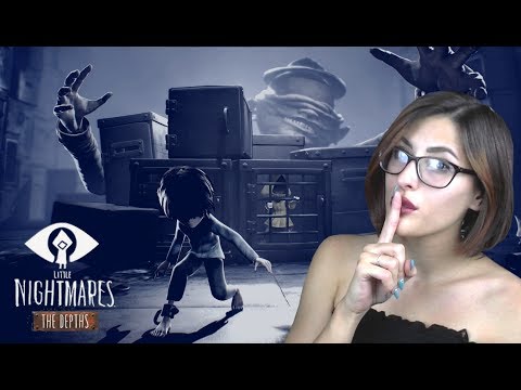 Let's play quietly ~ ASMR ~ LITTLE NIGHTMARES THE DEPTHS - Chapter 1. of the Secrets The Maw DLC