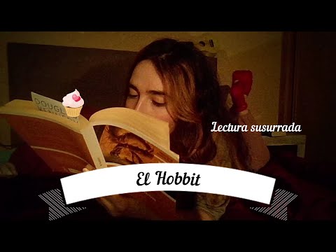 ASMR 🤍 Te leo en VOZ SUAVECITA El Hobbit | Soft Spoken