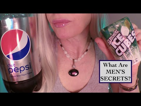 ASMR Gum Chewing & Pepsi Drinking Ramble | Men's Secrets | Close Whisper