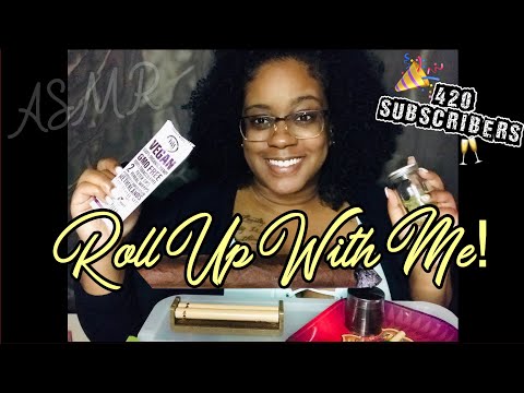 High ASMR: Roll Up with Me 🍃💨 (420 Subscribers)