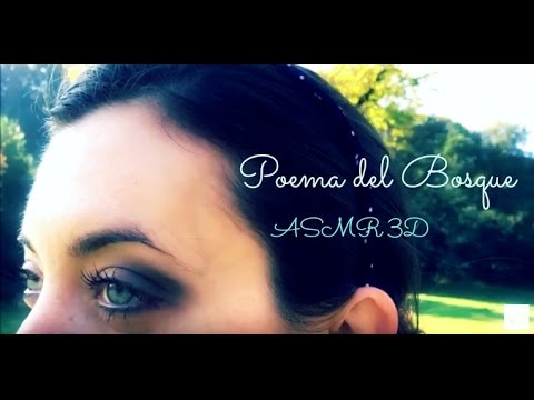 ★ASMR Español★Poema del Bosque con Sesión de Sonidos 3D★ Con BIBI