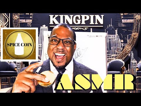 Kingpin Crypto Currency Meme Coin = SPICE COIN ASMR Roleplay Financial Investment