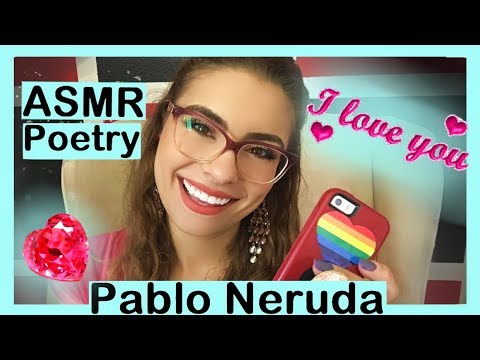 ASMR - Reading Love Poems - Pablo Neruda