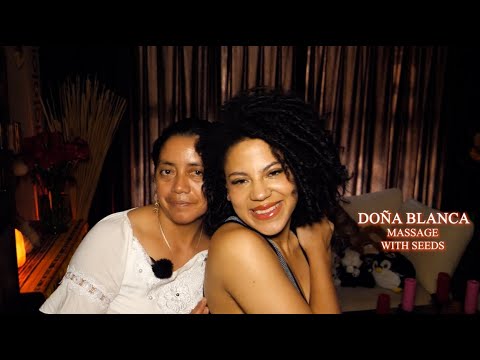 Doña Blanca & Nathy Massage with natural seeds (ASMR Whispering, Relaxing Massage)