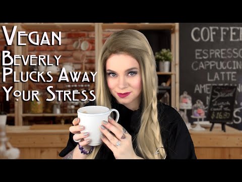 Vegan Beverly Plucks Away Your Stress because it's not vegan (ASMR)