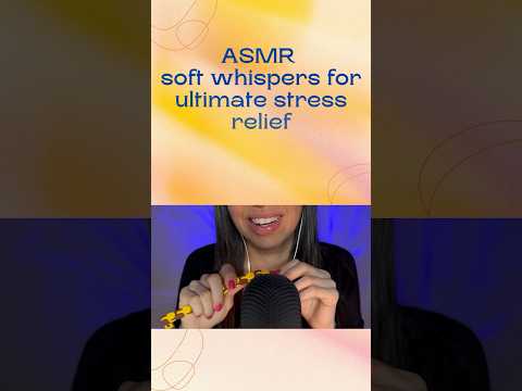 ASMR soft whispers for ultimate stress relief 🧘🏻‍♀️ #asmr #relax #stressrelief #relaxing