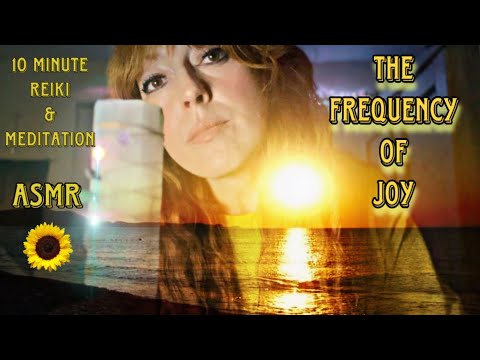 10 Minute Reiki & Meditation | Frequency of Joy 🌻 | Ascend the emotional scale ✨