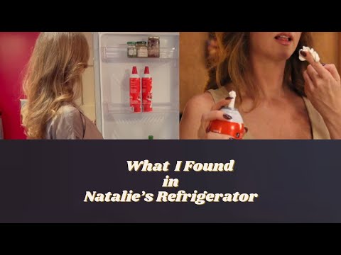 What I Found In Natalie's Refrigerator...