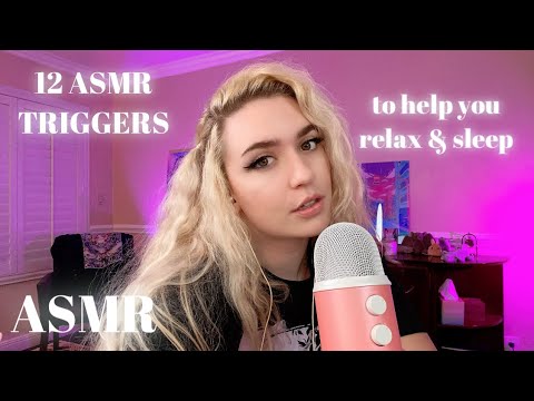 12 ASMR Triggers to help YOU RELAX & SLEEP [testing out new blue yeti] c: