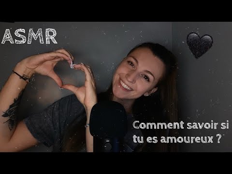 ASMR Français - Comment savoir si tu es amoureux ? 💜