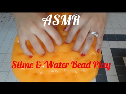 ASMR Slime & water bead play.