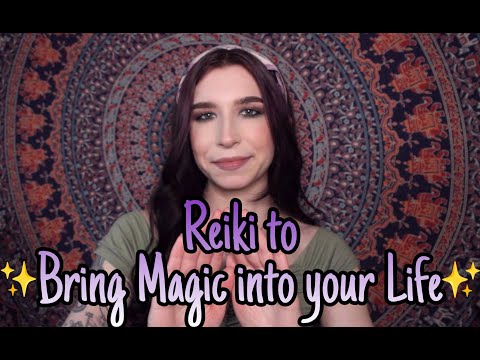 ASMR Reiki ✨Bring Magic into your Life✨
