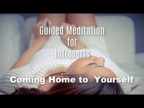 Guided Meditation for Introverts: Come Home to Yourself: Protect & Replenish Your Energy