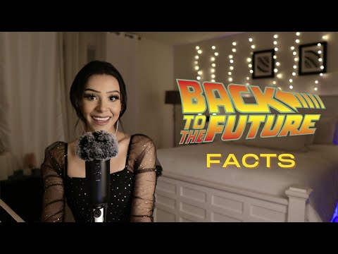 Back to the Future Facts | ASMR Whispering | Ear to Ear