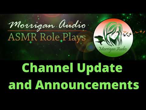 Channel Update and Announcements