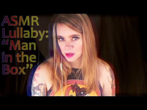 ASMR Lullaby - Man in the Box
