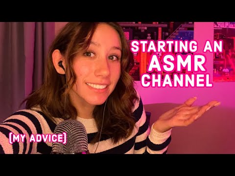 ASMR | how to start an ASMR channel (highly requested)