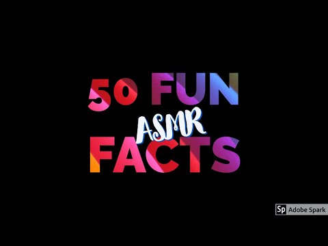 ASMR - 50 Fun Facts | Fact Friday | Whisper
