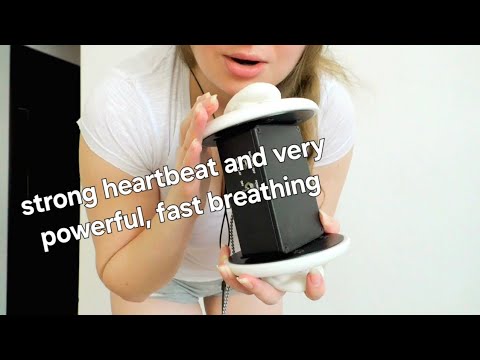ASMR listen to my strong heartbeat and very fast breathing
