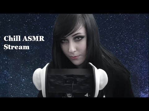 Chill ASMR Stream :D