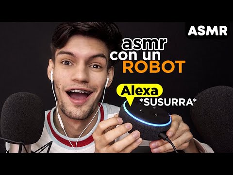 ASMR para DORMIR con ALEXA un Robot que Susurra (Asistente Virtual) - ASMR Español - Mol ASMR