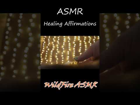 ASMR Healing Affirmations Short
