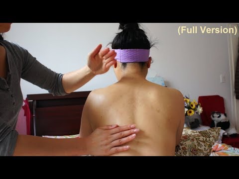 ASMR (FULL VERSION) Back Exfoliation, "BEAT THE BONES" Chinese Upper Back Massage + Back Trace 🤐