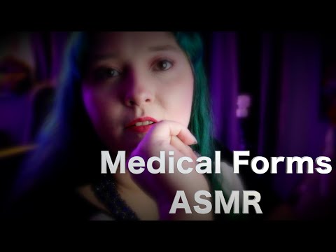 Medical Forms [ASMR] RP with Writing & Typing