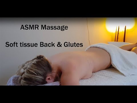 ASMR - Soft Tissue BACK & GLUTE Massage No talking