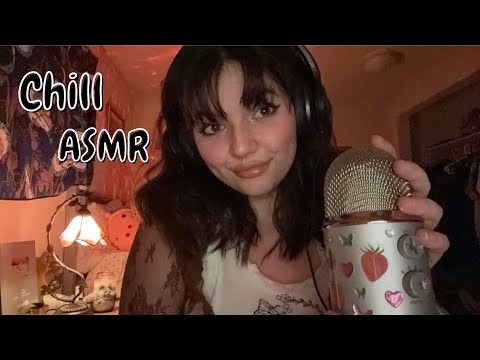 ASMR | Chill ASMR With Mouth Sounds, Mic Triggers, Hand Sounds, Body Triggers, Rambles and More!