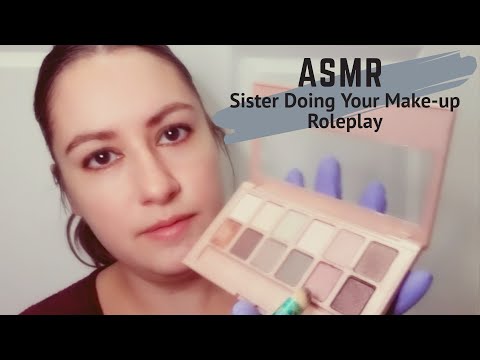💄ASMR - Sister Doing Your Make-Up Roleplay 💄