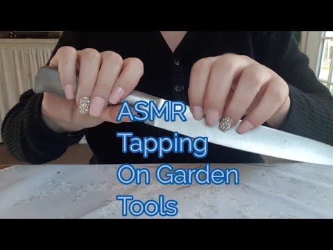 ASMR Tapping And Scratching On Garden Tools(Whispered)