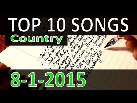 Top 10 Country Songs 8-1-2015