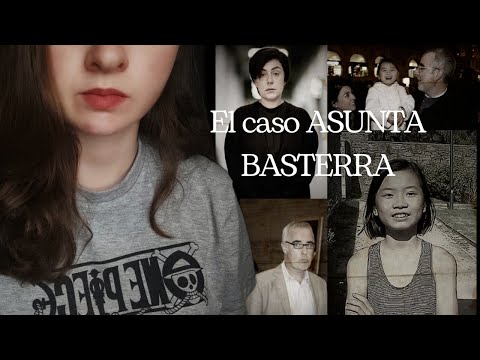 EL CASO ASUNTA BASTERRA (asmr español) true crime