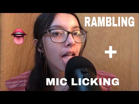 MIC LICKING + RAMBLING | ASMR