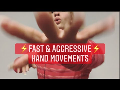 ⚡️ASMR Fast & Aggressive 👋🏼 Hand Movements + Dry Mouth Sounds // Visual Triggers 🌀